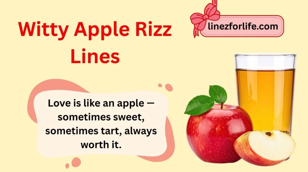 Witty Apple Rizz Lines