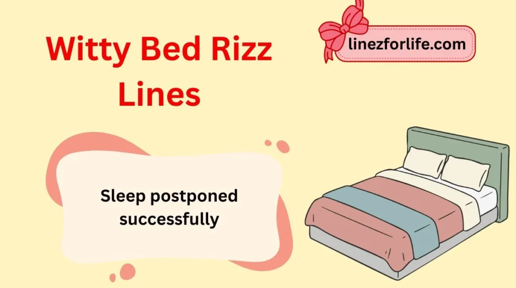 Witty Bed Rizz Lines