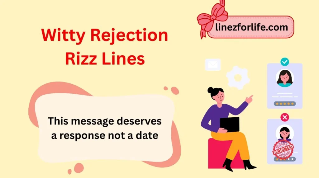 Witty Rejection Rizz Lines