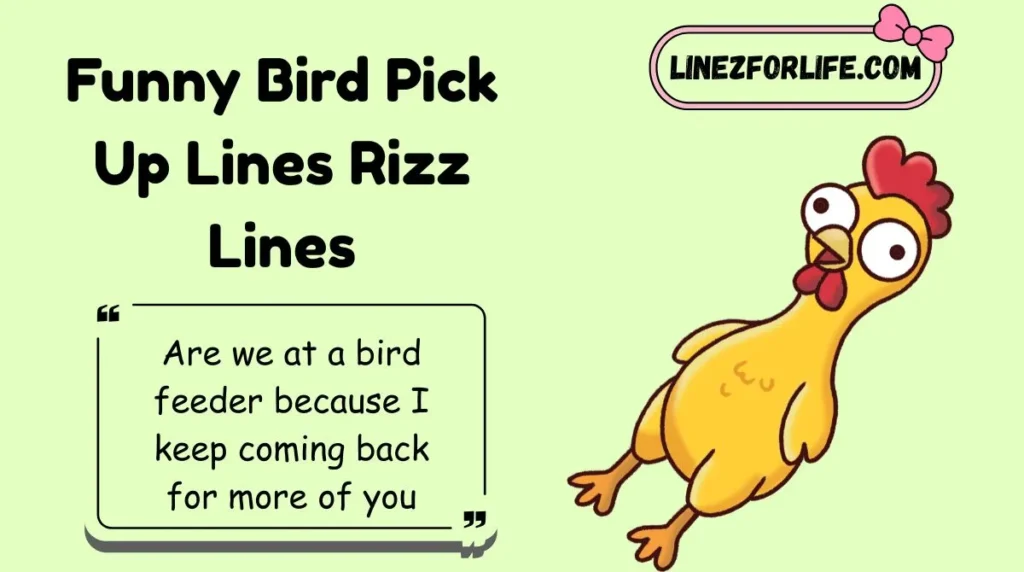 Funny Bird Pick Up Lines Rizz Lines