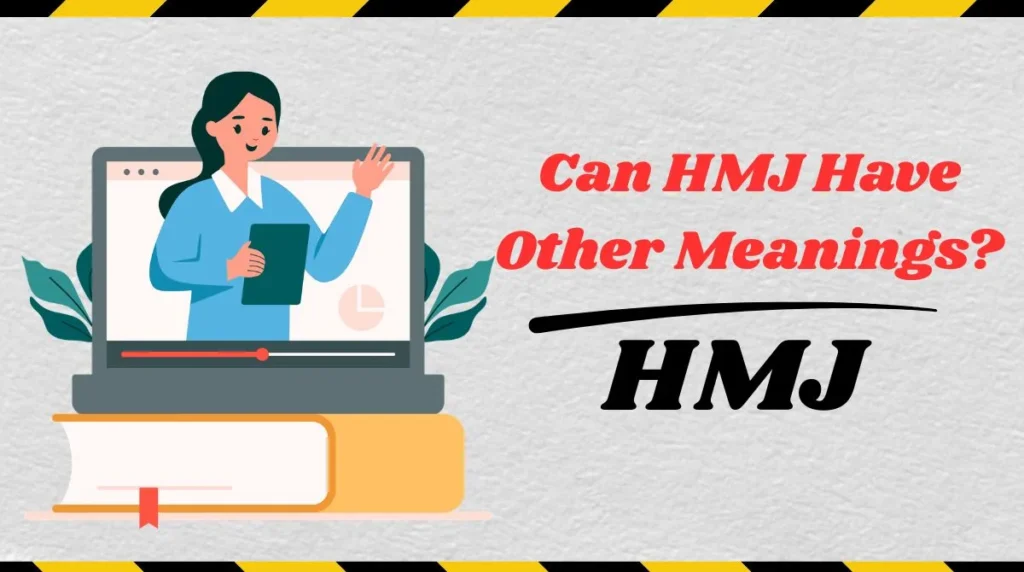 Can HMJ Have Other Meanings?