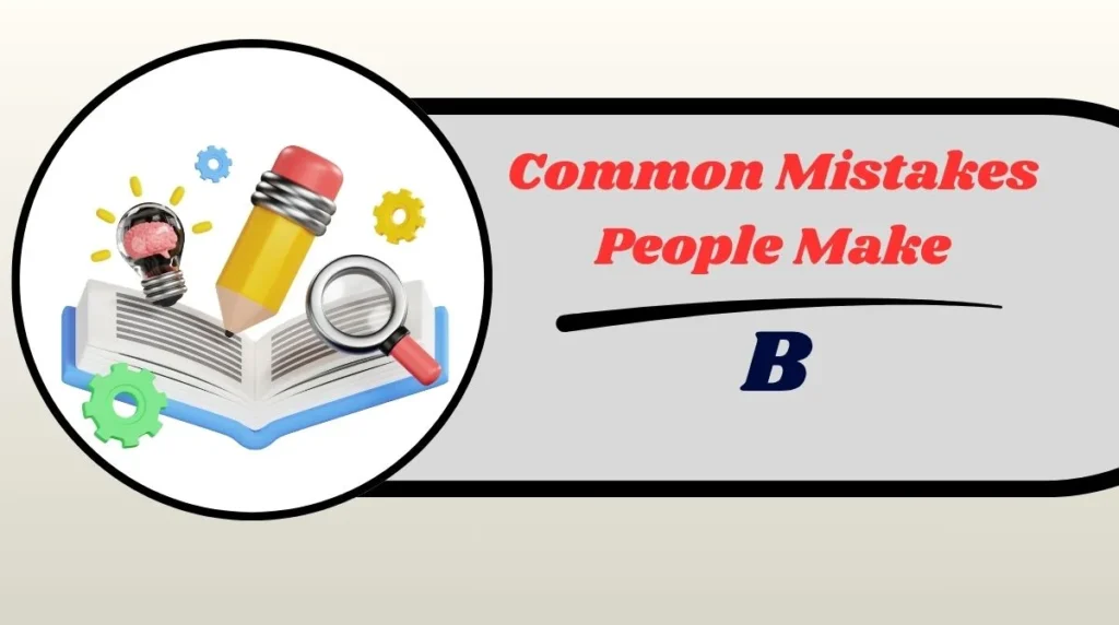 Common Mistakes B