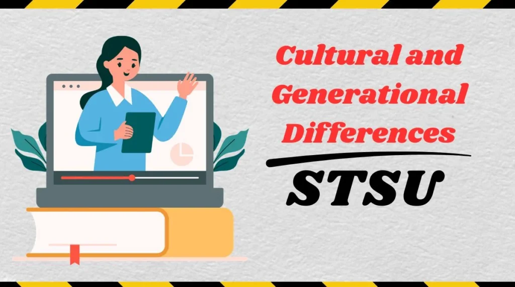 Cultural and Generational Differences