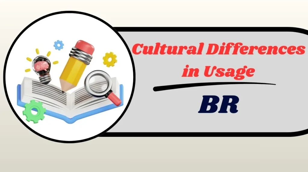 Cultural Differences in Usage