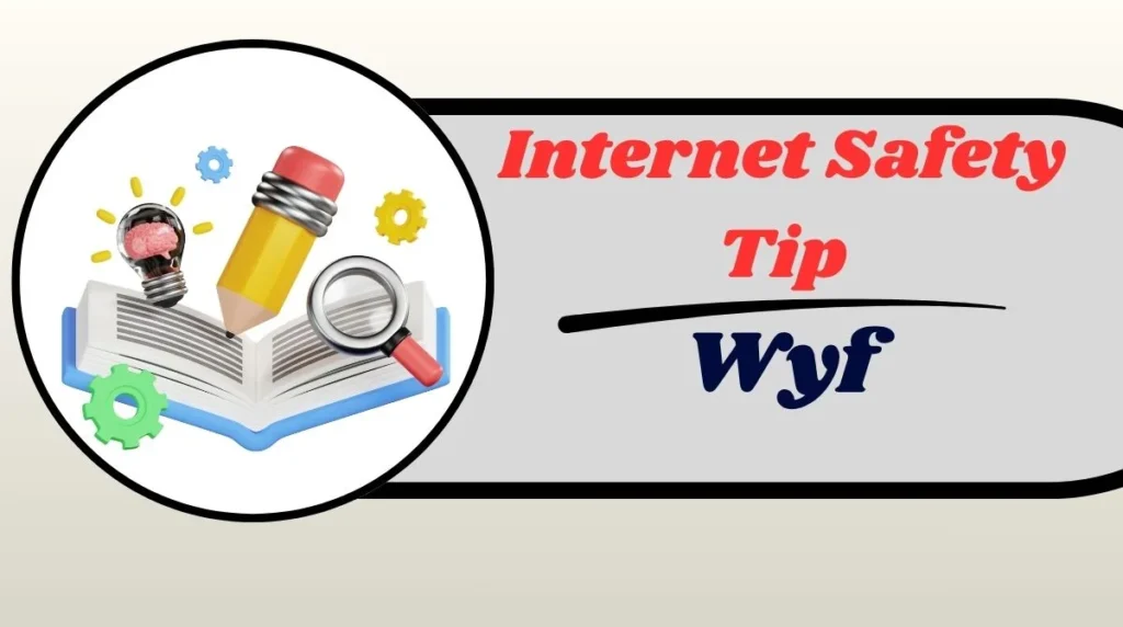 Internet Safety Tip