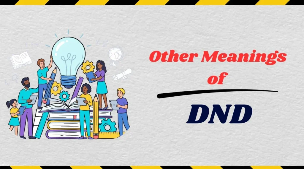 Other Meanings of DND