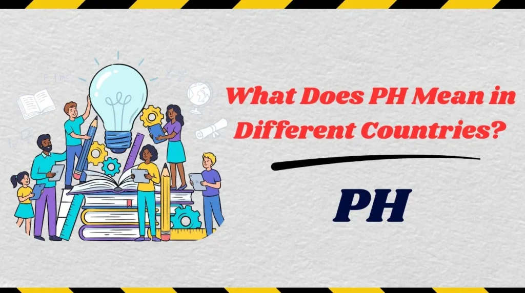 What Does PH Mean in Different Countries?