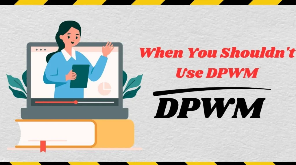 When You Shouldn't Use DPWM